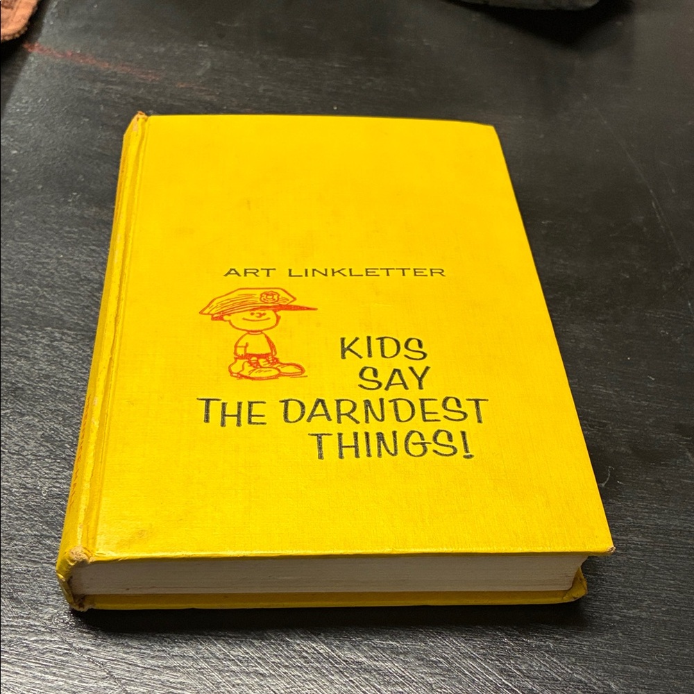 Art Linkletter 'Kids Say The Darndest Things!' Yellow Hardcover Book